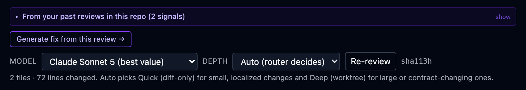 The Claude Review run controls: a model picker defaulting to Claude Sonnet 5, a depth picker on Auto, a Re-review button, and the router’s hint line reading “2 files · 72 lines changed — Auto picks Quick”.