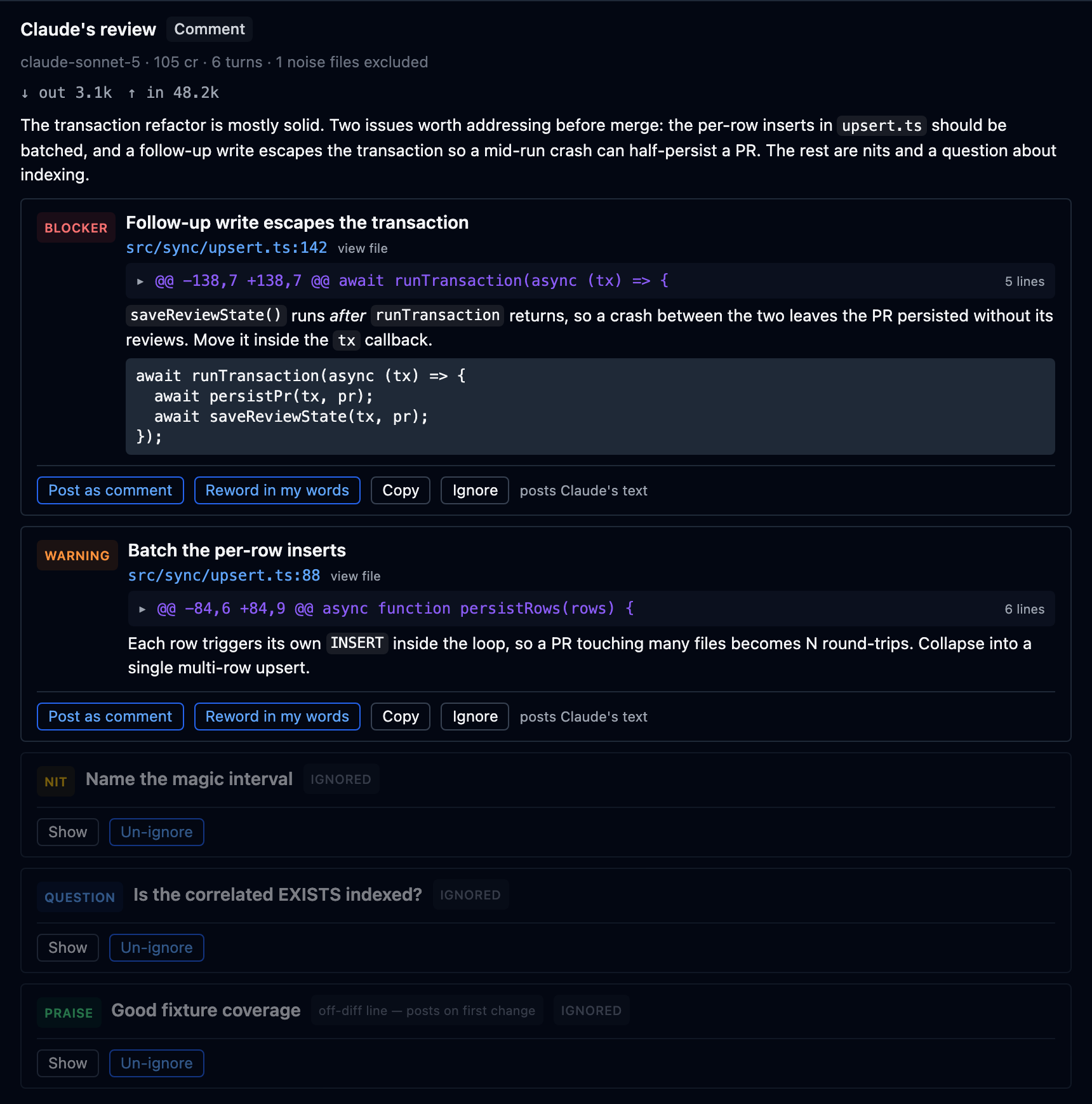 Claude’s structured output: a short summary, then severity-tagged findings — a blocker and a warning with file:line anchors, diff hunks and suggested code — each with Post as comment, Reword in my words, Copy and Ignore actions; nits and questions already ignored.